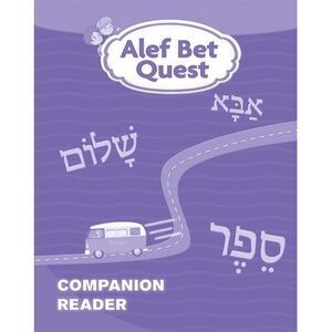 ALEF Bet Quest Companion Reader -- Behrman House